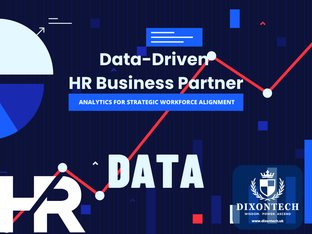 Data-Driven HR Business Partner - Analytics for Strategic Workforce Alignment